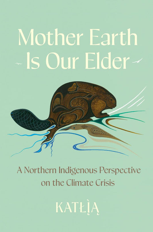 Mother Earth is our Elder